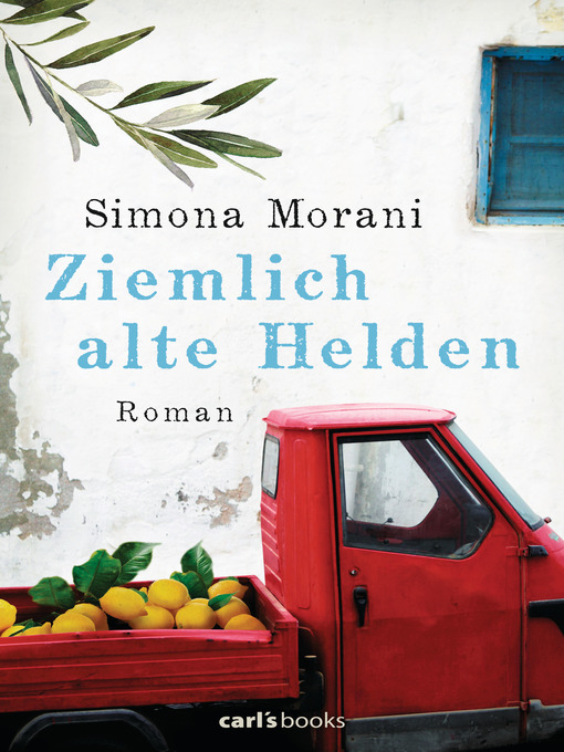 Title details for Ziemlich alte Helden by Simona Morani - Available
